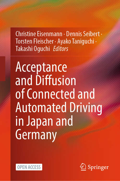 Book cover of Acceptance and Diffusion of Connected and Automated Driving in Japan and Germany