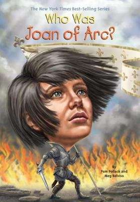 Book cover of Who Was Joan of Arc? (Who was?)