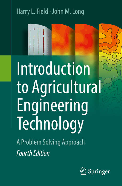 Book cover of Introduction to Agricultural Engineering Technology: A Problem Solving Approach (4th ed. 2018)