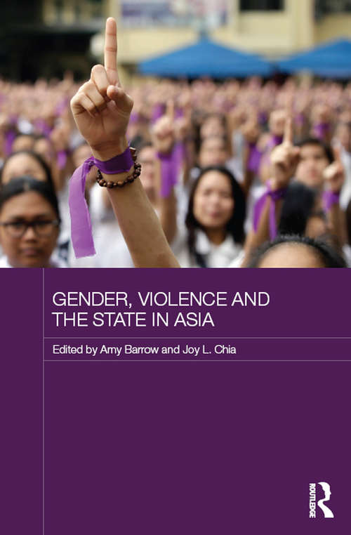 Book cover of Gender, Violence and the State in Asia (Routledge Research on Gender in Asia Series)