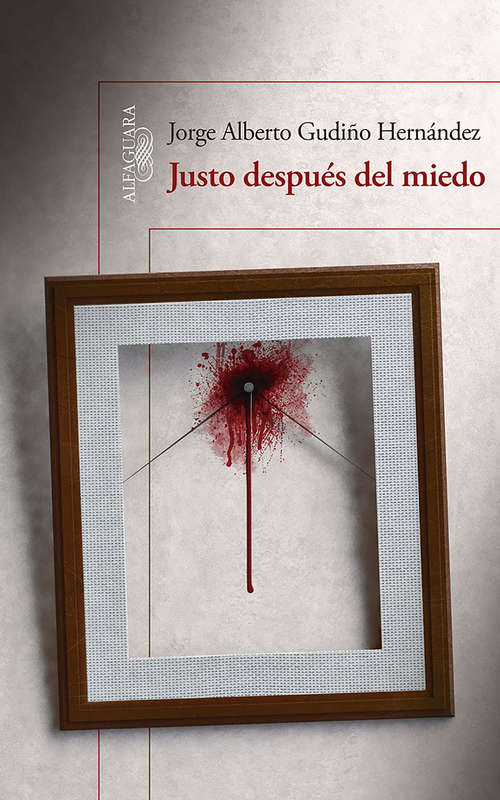 Book cover of Justo después del miedo