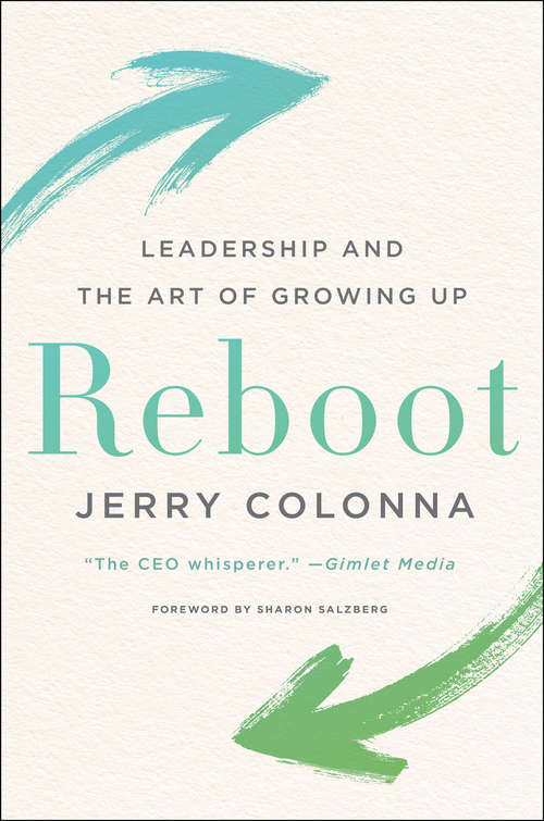 Book cover of Reboot: Leadership and the Art of Growing Up