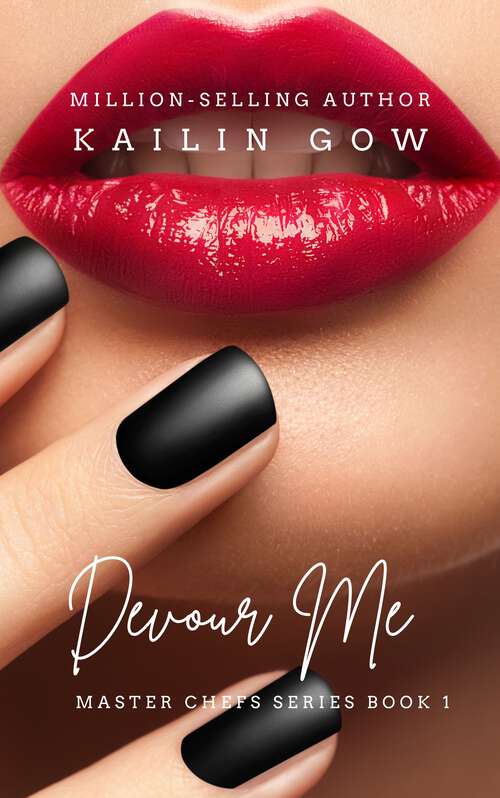 Book cover of Devour Me (Master Chefs Series #1)