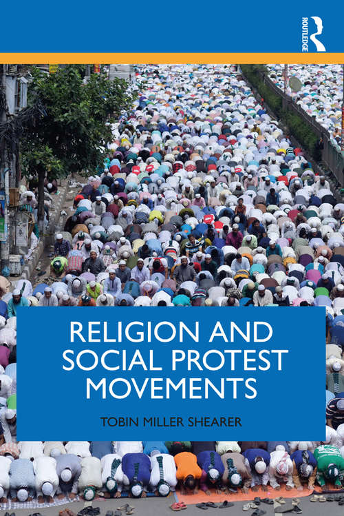 Book cover of Religion and Social Protest Movements