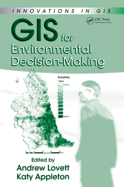 Book cover of GIS for Environmental Decision-Making (Innovations in GIS)