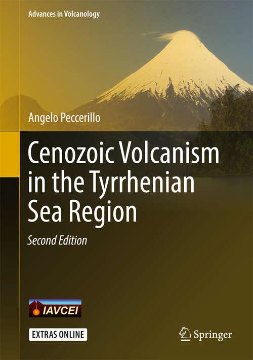 Book cover of Cenozoic Volcanism in the Tyrrhenian Sea Region (Advances in Volcanology)