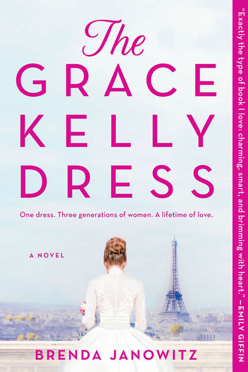 Book cover of The Grace Kelly Dress: A Novel (Original)