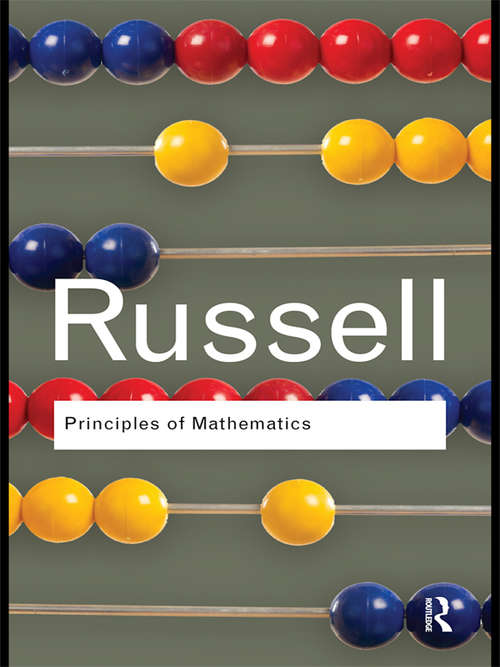 Book cover of Principles of Mathematics (3) (Routledge Classics)