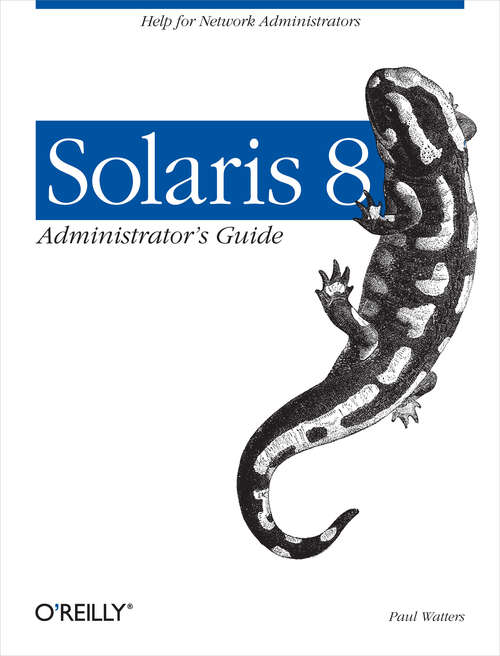 Book cover of Solaris 8 Administrator's Guide: Help for Network Administrators