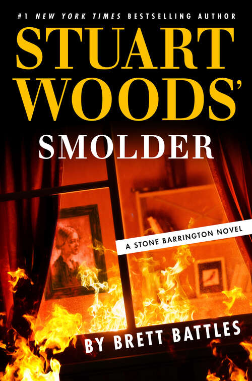 Book cover of Stuart Woods' Smolder (A Stone Barrington Novel #65)