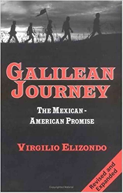 Book cover of Galilean Journey: The Mexican-American Promise (Second Edition)