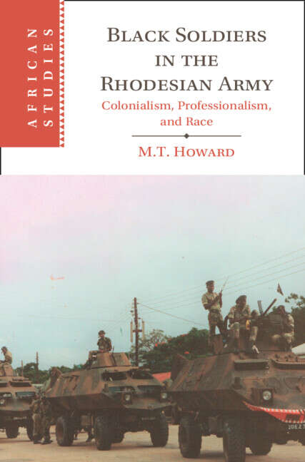 Book cover of African Studies Series: Black Soldiers in the Rhodesian Army