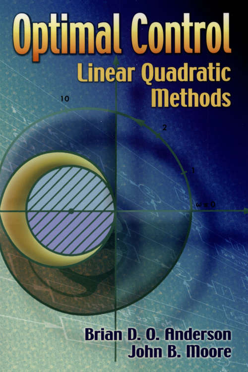 Book cover of Optimal Control: Linear Quadratic Methods (Dover Books On Engineering Ser.)