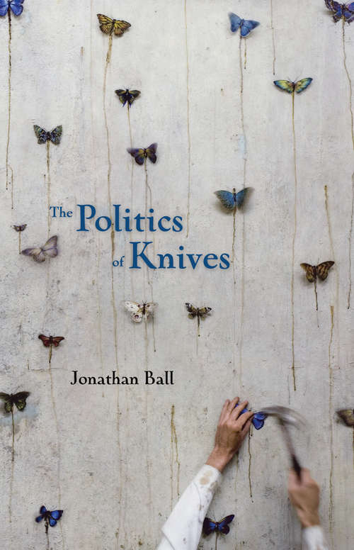 Book cover of The Politics of Knives