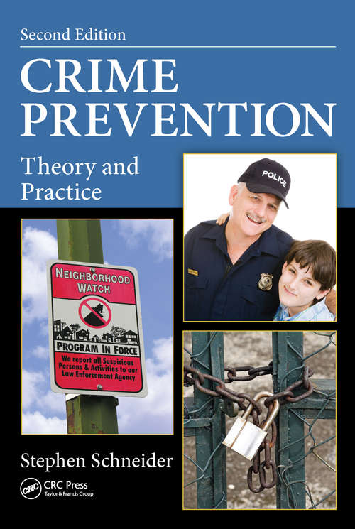 Book cover of Crime Prevention: Theory and Practice, Second Edition