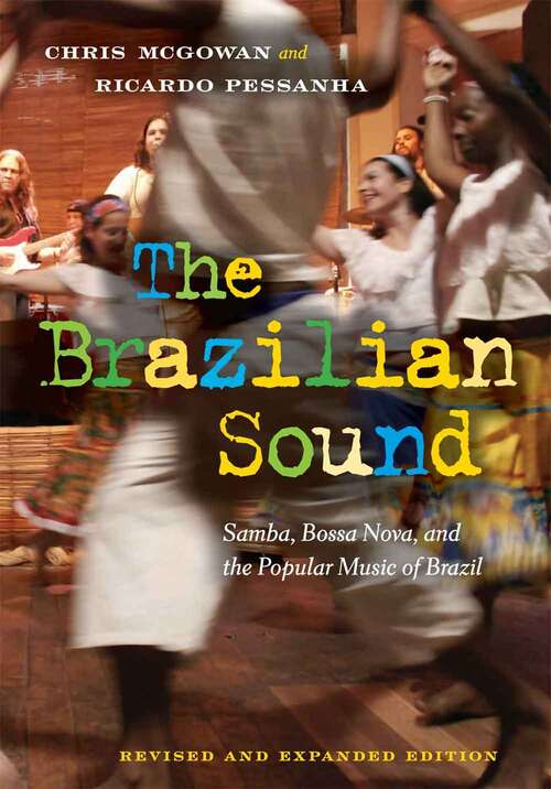 Book cover of The Brazilian Sound: Samba, Bossa Nova, and the Popular Music of Brazil