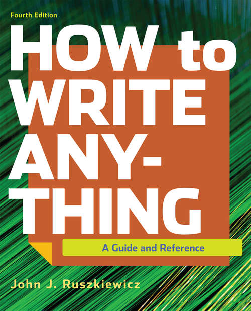 Book cover of How to Write Anything: A Guide And Reference (4)