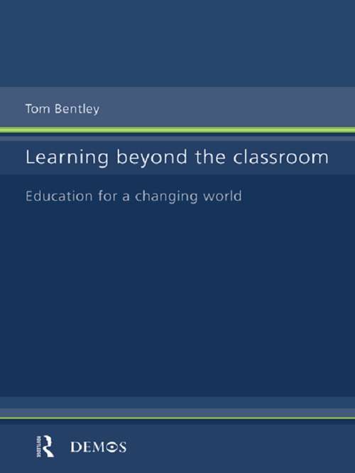 Book cover of Learning Beyond the Classroom: Education for a Changing World