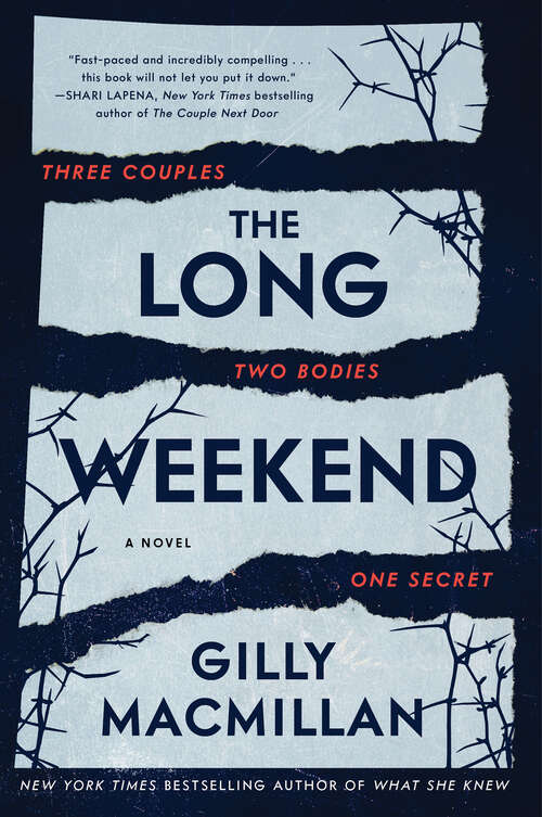 Book cover of The Long Weekend: A Novel