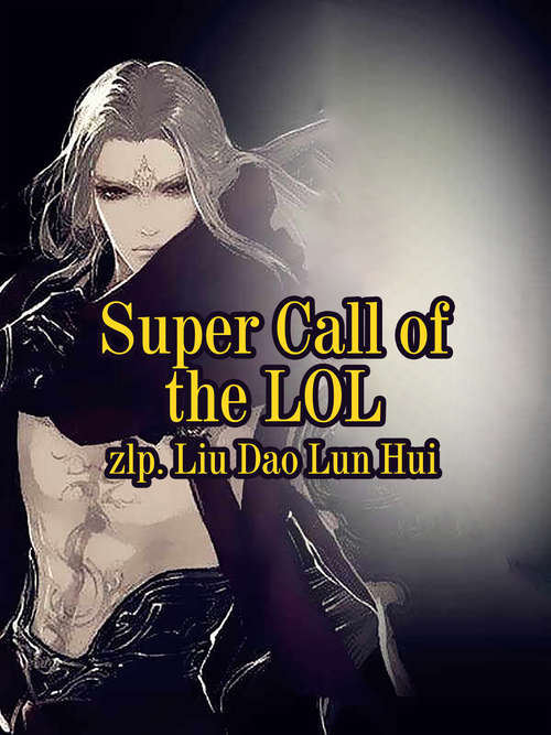 Book cover of Super Call of the LOL: Volume 7 (Volume 7 #7)