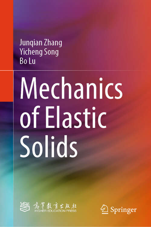 Book cover of Mechanics of Elastic Solids