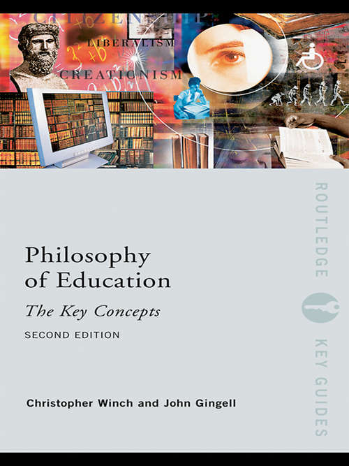 Book cover of Philosophy of Education: The Key Concepts (2) (Routledge Key Guides)