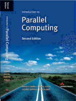 Book cover of Introduction to Parallel Computing (Second Edition)