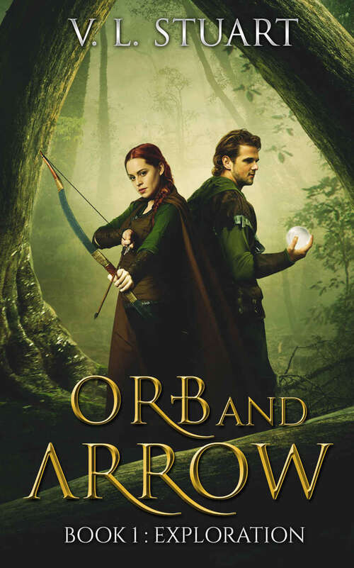 Book cover of Orb and Arrow: Book 1: Exploration