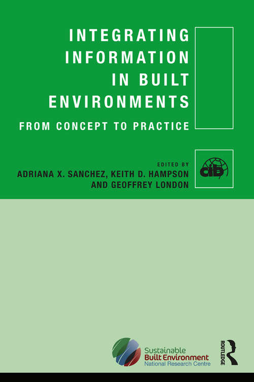 Book cover of Integrating Information in Built Environments (Cib Ser.)