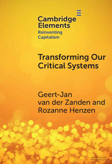 Book cover of Elements in Reinventing Capitalism: Transforming Our Critical Systems