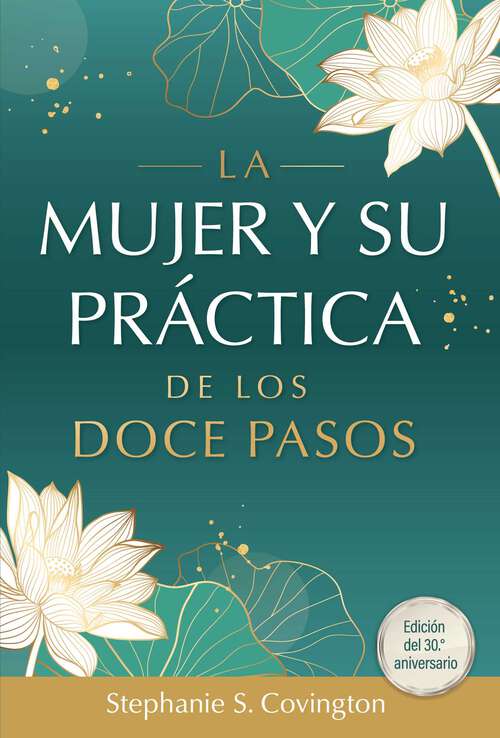 Book cover of La Mujer Y Su Practica de los Doce Pasos