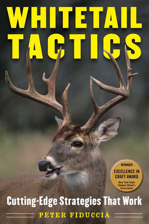 Book cover of Whitetail Tactics: Cutting-Edge Strategies That Work (Lyons Press Ser.)