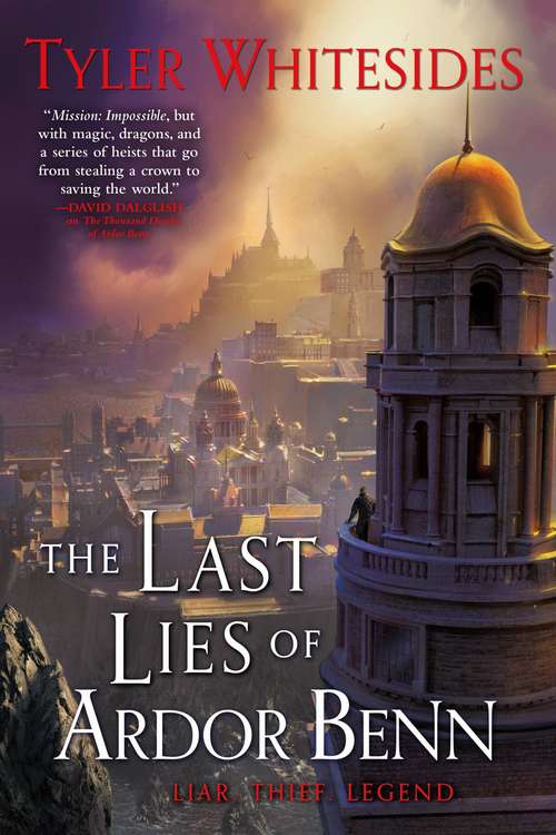 Book cover of The Last Lies of Ardor Benn: Kingdom Of Grit, Book Three (Kingdom of Grit #3)