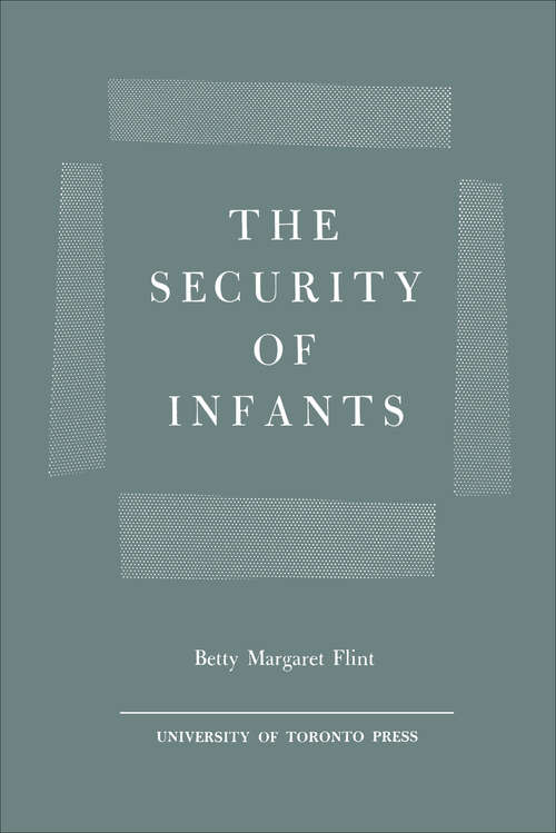 Book cover of The Security of Infants (Heritage)