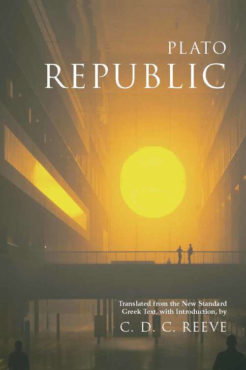 Book cover of Republic: Critical Essays (Hackett Classics)