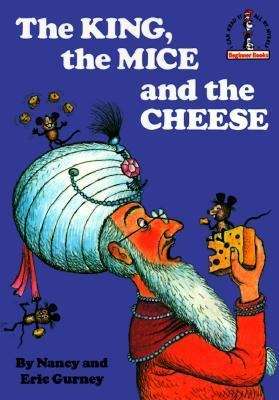 Book cover of The King, The Mice, and the Cheese