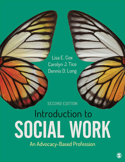 Book cover of Introduction to Social Work: An Advocacy-Based Profession (Second Edition) (Social Work in the New Century)