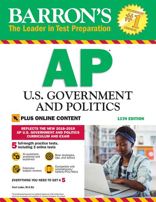 Book cover of Barron's AP U.S. Government and Politics (Eleventh Edition): With Bonus Online Tests (Eleventh Edition)