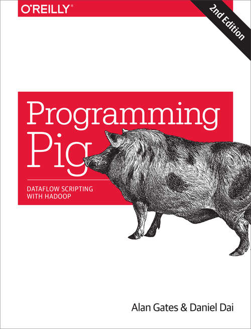 Book cover of Programming Pig: Dataflow Scripting with Hadoop (2)