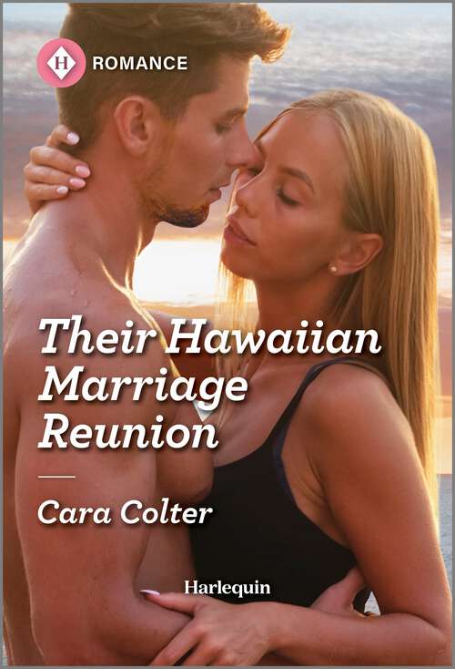 Book cover of Their Hawaiian Marriage Reunion (Original) (Winter Escapes)