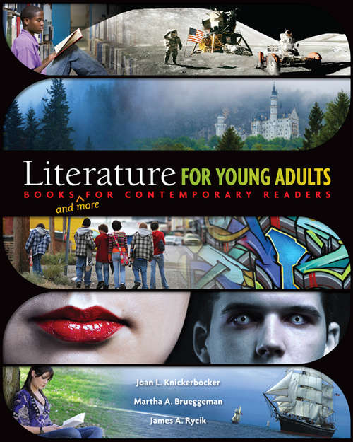 Book cover of Literature for Young Adults: Books (and More) for Contemporary Readers