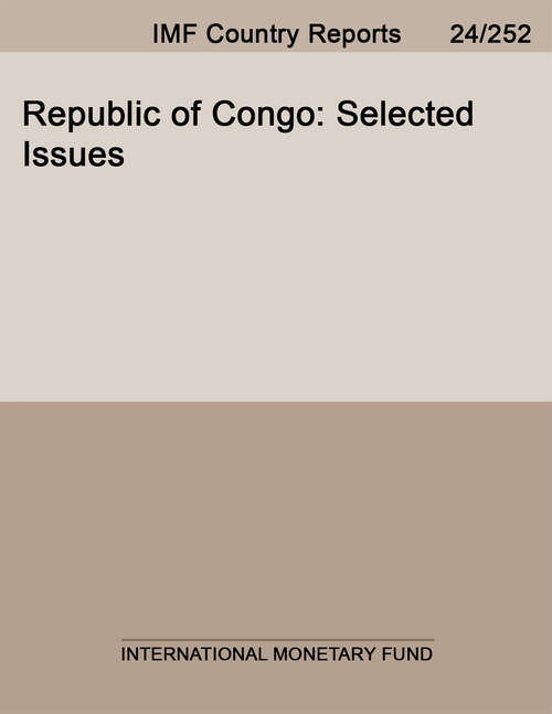 Book cover of Republic of Congo: Selected Issues (Imf Staff Country Reports: Country Report No. 14/273)