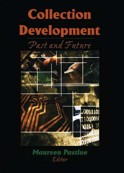 Book cover of Collection Development: Past and Future