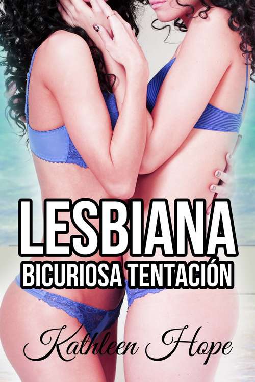 Book cover of Lesbiana: Bicuriosa Tentación