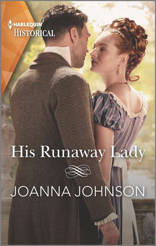 Book cover of His Runaway Lady (Mills And Boon Historical Ser.)