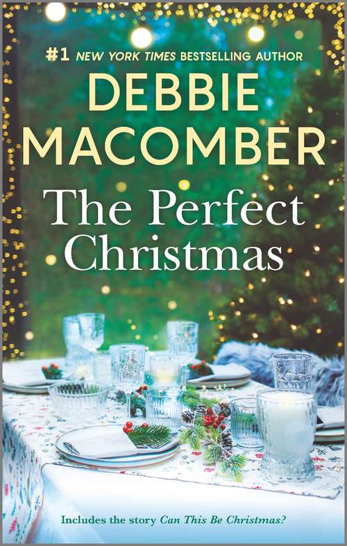 Book cover of The Perfect Christmas: Can This Be Christmas? (Reissue)