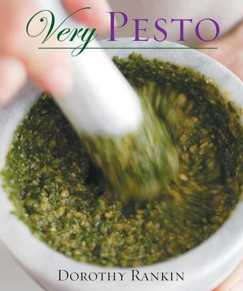 Book cover of Very Pesto: [A Cookbook]