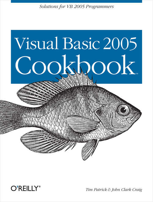 Book cover of Visual Basic 2005 Cookbook: Solutions for VB 2005 Programmers (Cookbooks (O'Reilly))