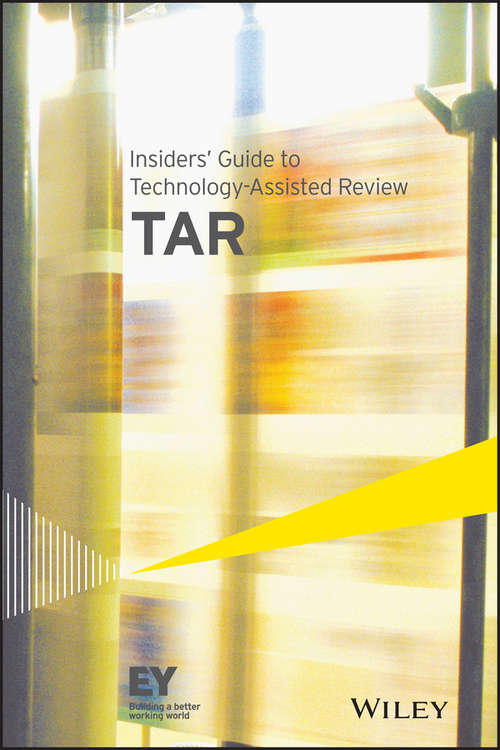 Book cover of Insiders' Guide to Technology-Assisted Review (TAR)
