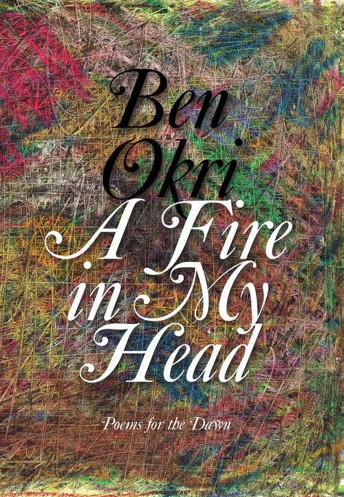 Book cover of A Fire in My Head: Poems for the Dawn